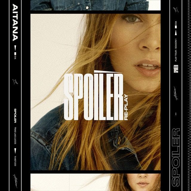 Aitana lanza ‘Spoiler Re-play’, la edición especial de su disco