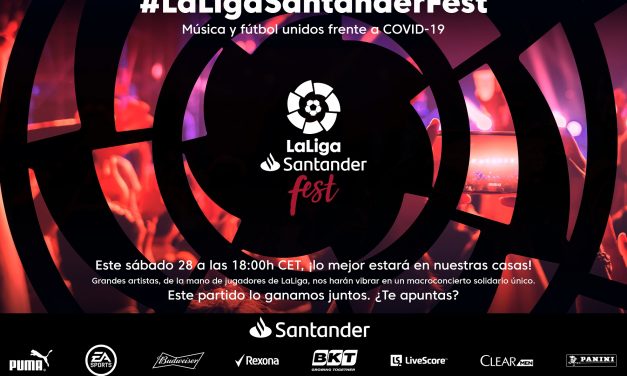 «LaLiga Santander Fest» une música y deporte para vencer al COVID-19