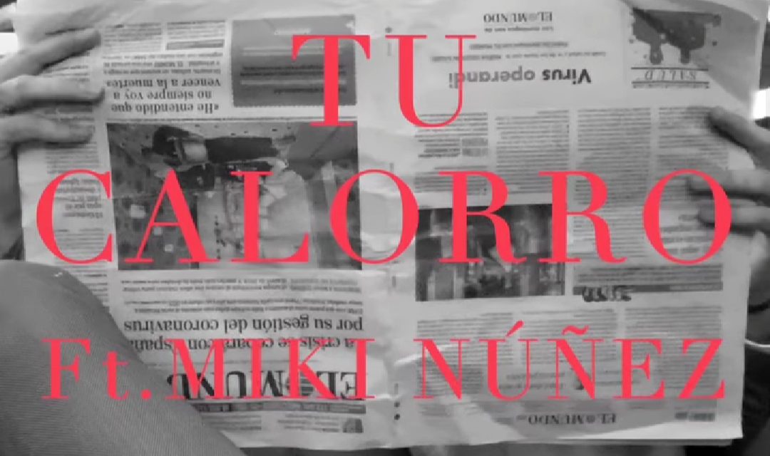 Veintiuno y Miki Núñez lanzan la versión más divertida de “Tu Calorro”