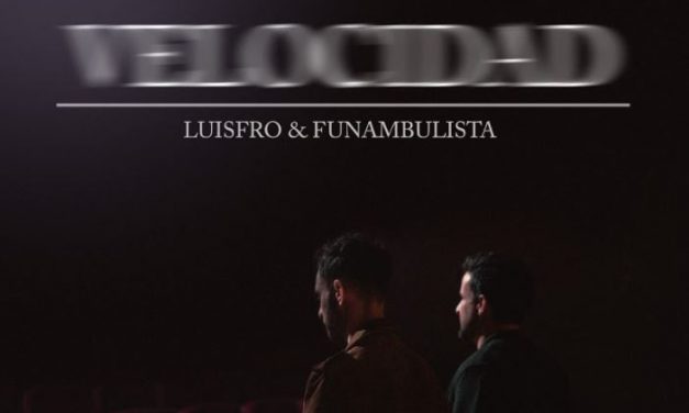 LuisFro coge ‘Velocidad’ y se une a Funambulista para arrancar una nueva etapa musical