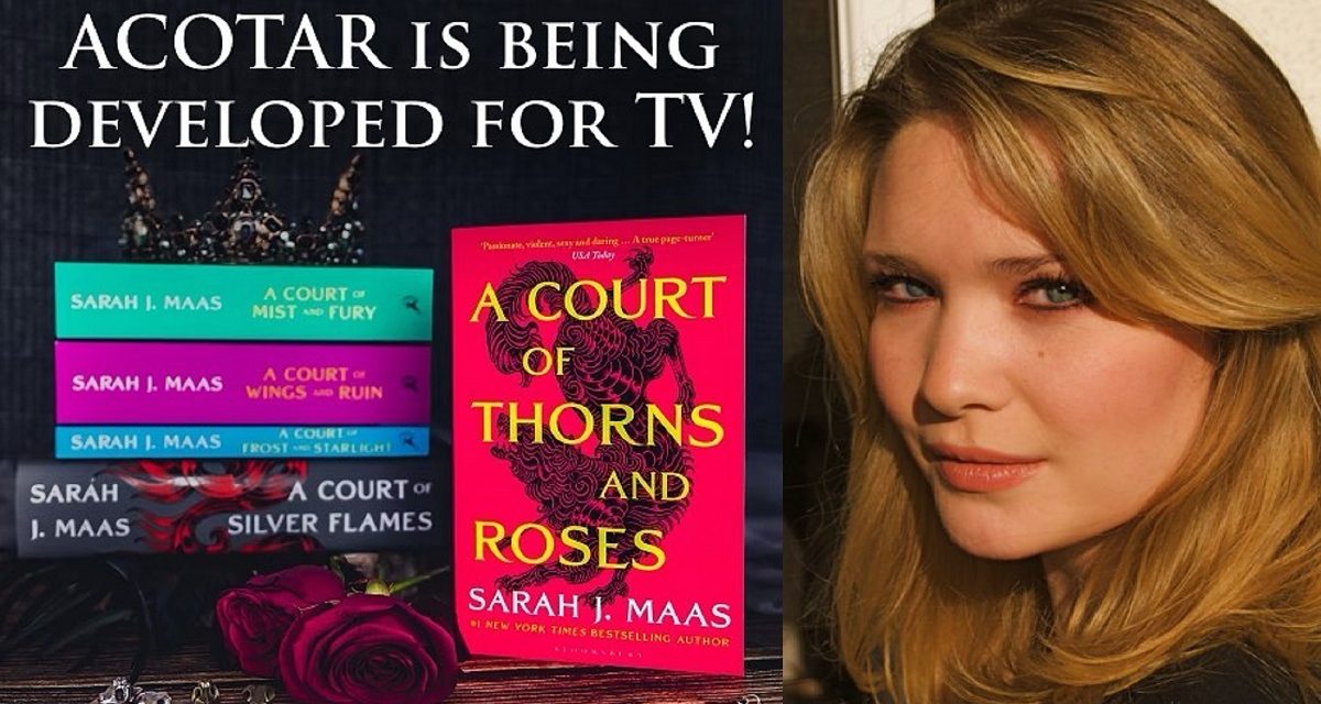 La saga ‘Una corte de rosas y espinas’ será una serie de televisión