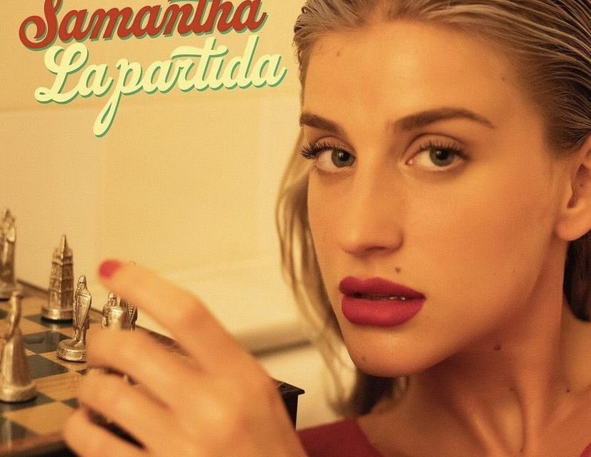 ‘La Partida’: el nuevo single de Samantha que marca el inicio de una nueva era