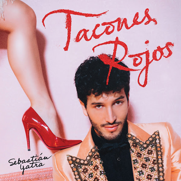 Sebastián Yatra estrena su nuevo single, ‘Tacones Rojos’