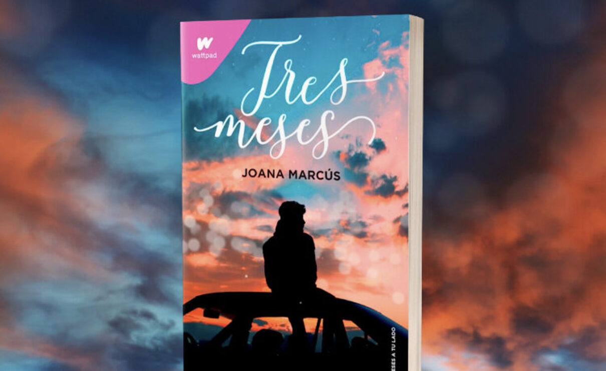 Tres meses' de Joana Marcús se publicará el 9 de marzo - Why Not Magazine