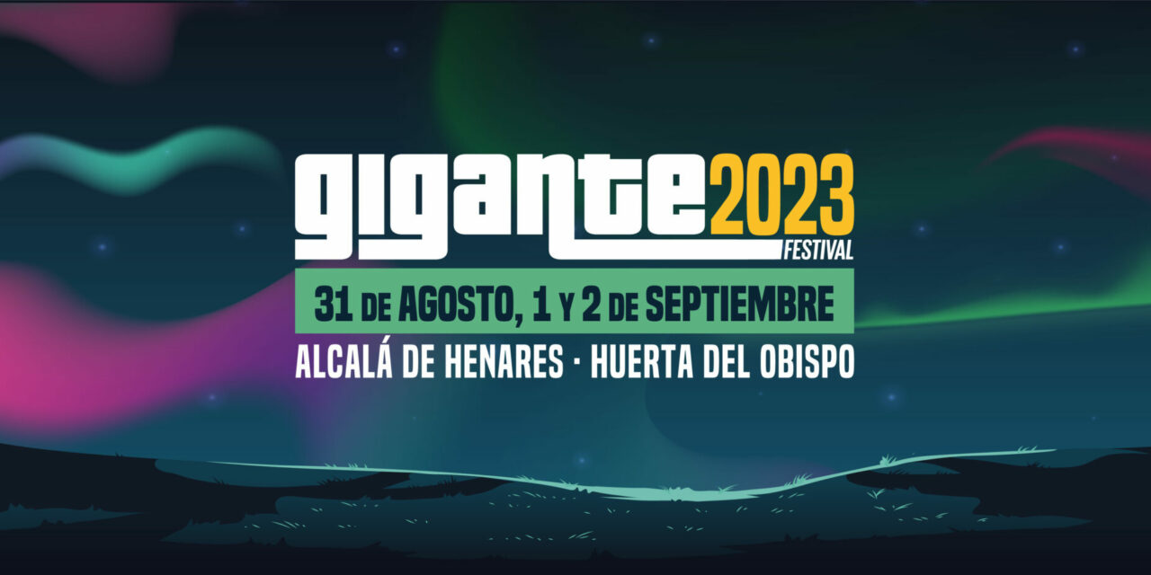 Festival Gigante 2023: 27 nuevos artistas se suman al cartel