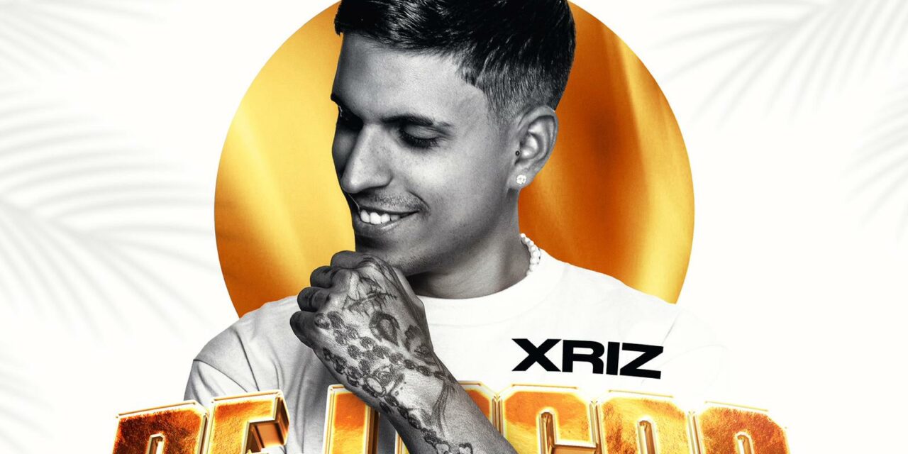 XRIZ vuelve a sus inicios musicales con ‘De Locos’