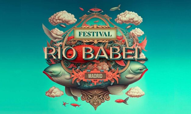 El festival Río Babel regresa a la Caja Mágica para inaugurar el verano