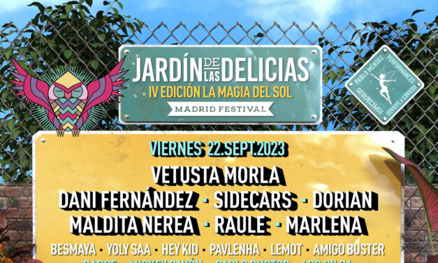 Dani Fernández, Taburete, Sidecars y Pol Granch se suman al cartel de la cuarta edición del Jardín de las Delicias