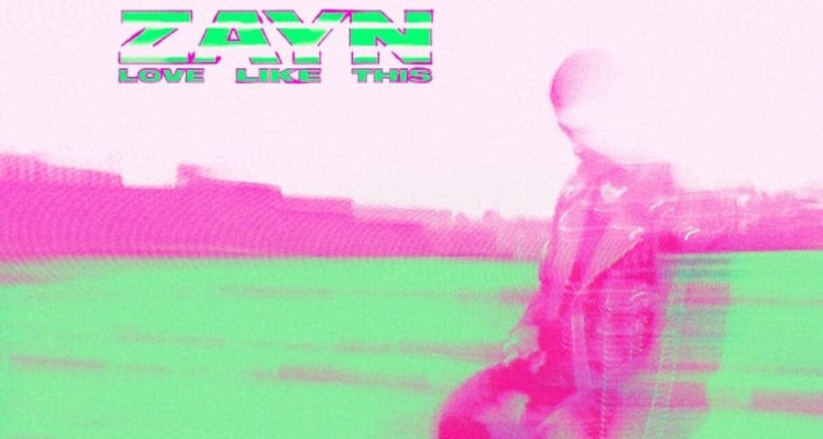 Zayn Malik vuelve a la música con ‘Love Like This’