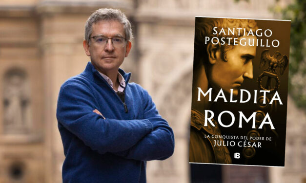 ‘Maldita Roma’, de Santiago Posteguillo, llegará a las librerías el próximo 14 de noviembre