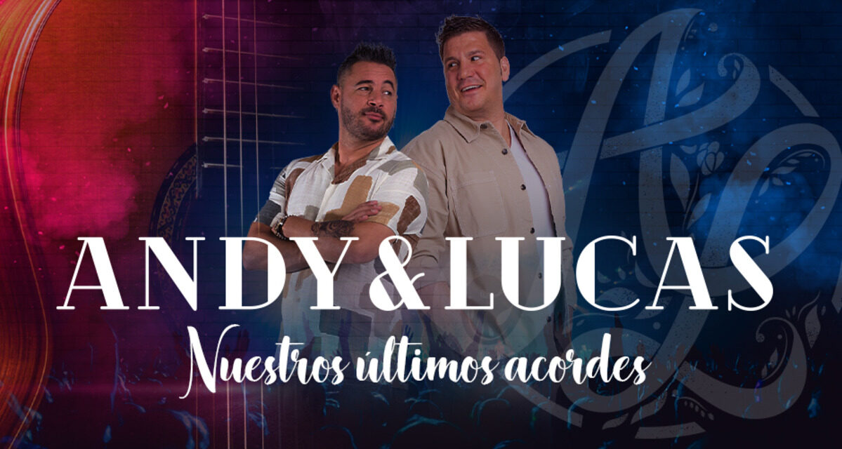 Andy y Lucas presentan su última gira: “En 2024 haremos los conciertos y si Lucas se recupera, volveremos”