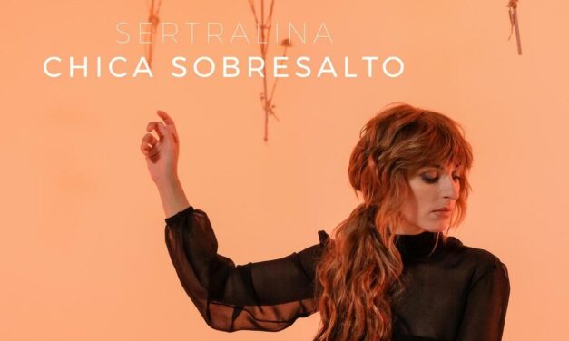 Desde la nada más absoluta nace ‘Sertralina’, el tercer retal de Chica Sobresalto