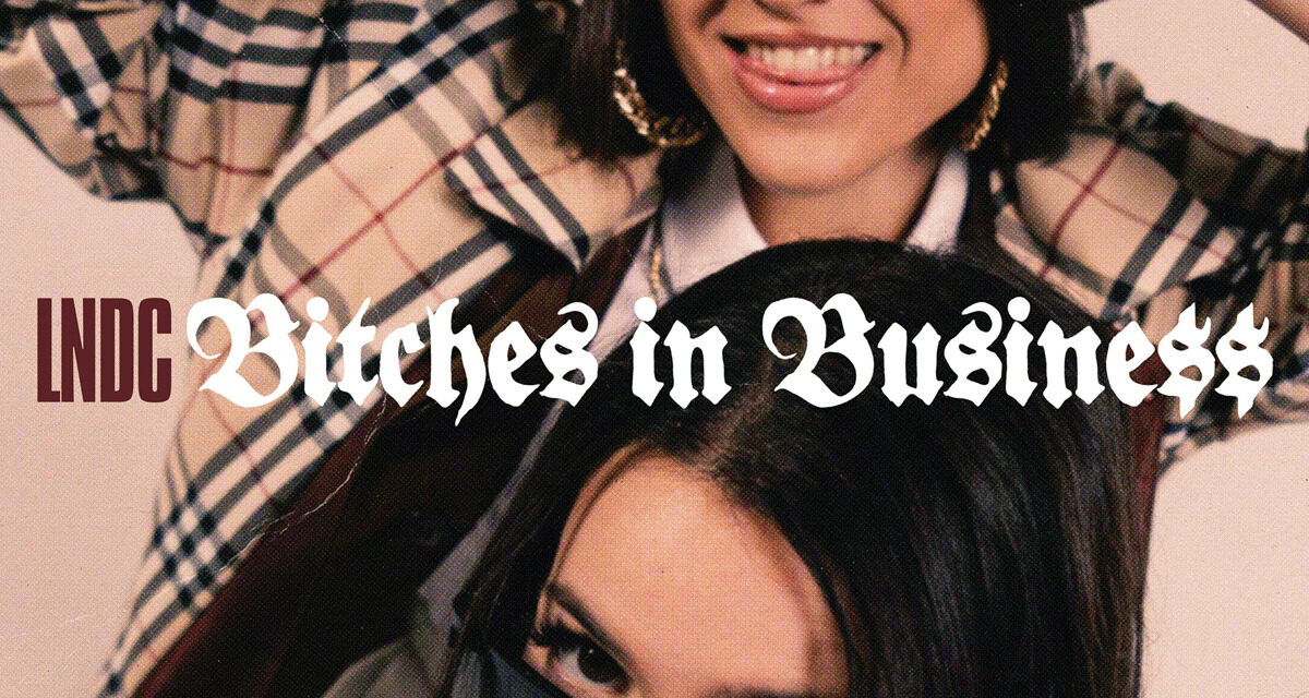 Las Ninyas del Corro lanzan su segundo y esperado álbum: ‘Bitches in Business’