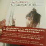 Elvira Sastre regresa con ‘Las vulnerabilidades’ para contar una historia desgarradora