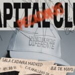 Capital Club llega con su segunda fecha a la Sala Cadavra de Madrid