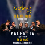 Voz Veis actuará en Valencia el sábado 25 de mayo con su ‘La Última Función World Tour’
