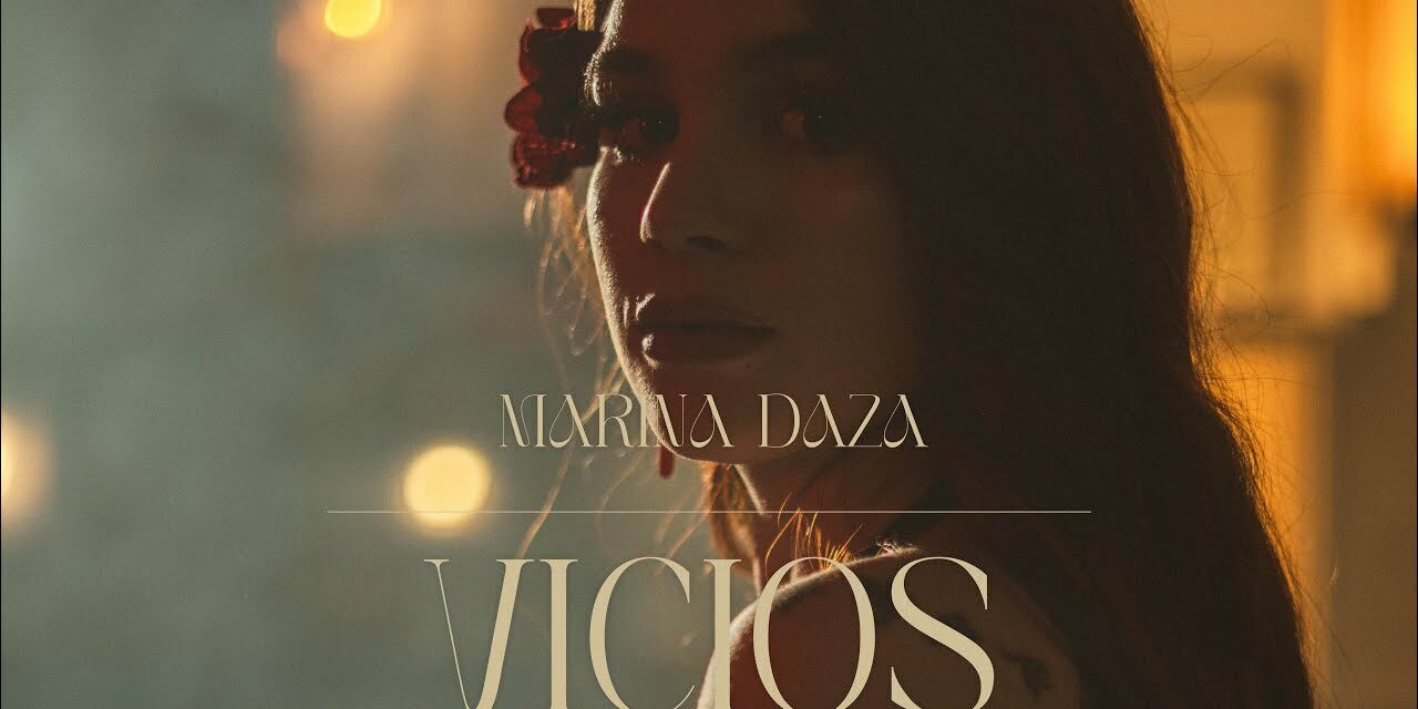 Marina Daza presenta ‘Vicios’, su canción más personal